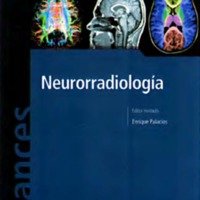 Enrique Palacios: Avances en Diagnóstico por Imágenes. Neurorradiología. Ediciones Journal, 260 páginas.